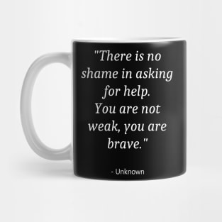 Quote about Self Injury Awareness Mug